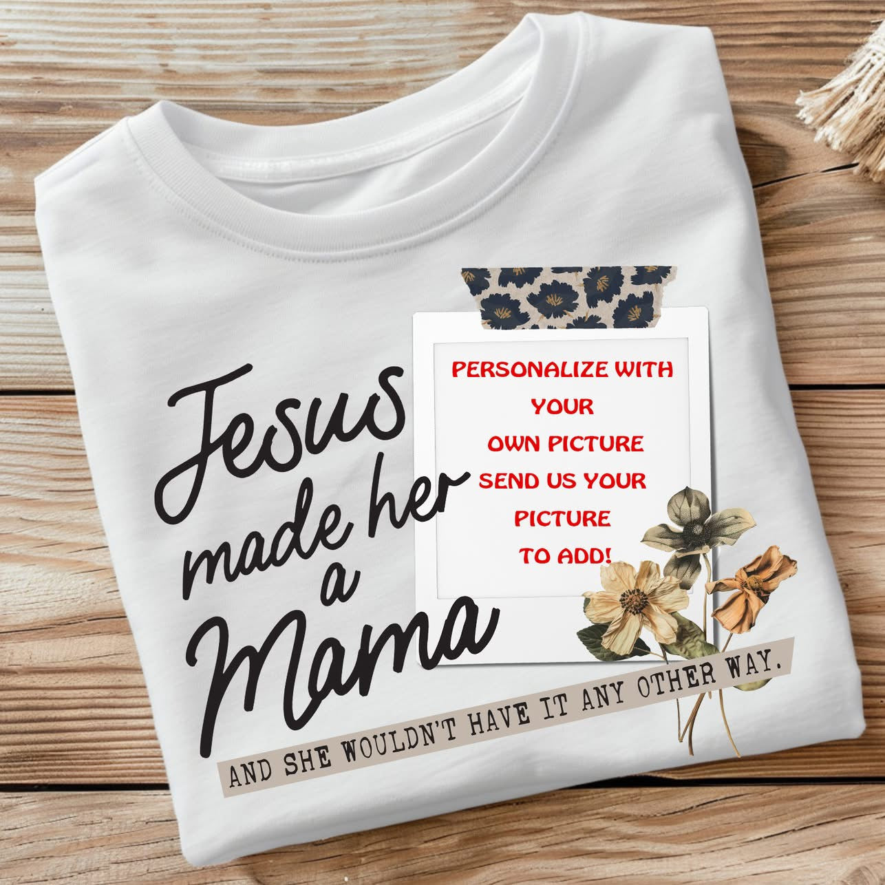 Jesus Made Her A Mama