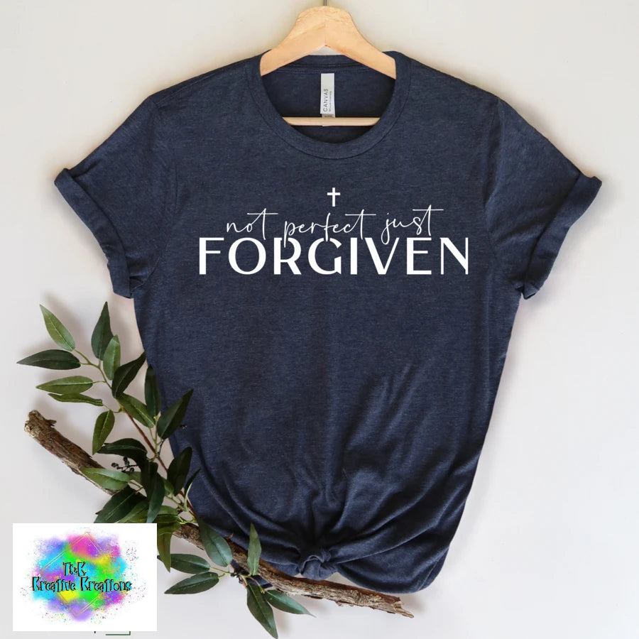 Not Perfect Just Forgiven
