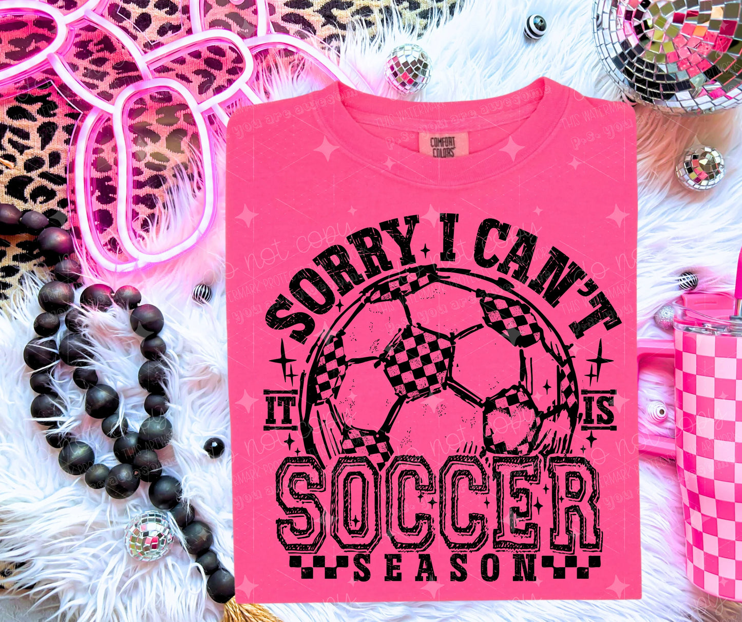 Sorry I Can't Soccer Season