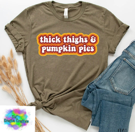 Thick thighs and pumpkin pies