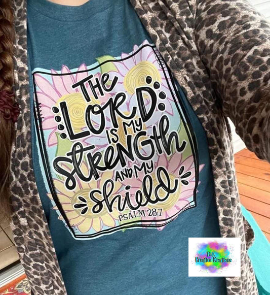 The Lord is my Strength and Shield