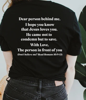 Dear Person Behind Me, I Hope You Know That Jesus Loves You