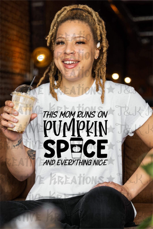 This Mom Runs On Pumpkin Spice