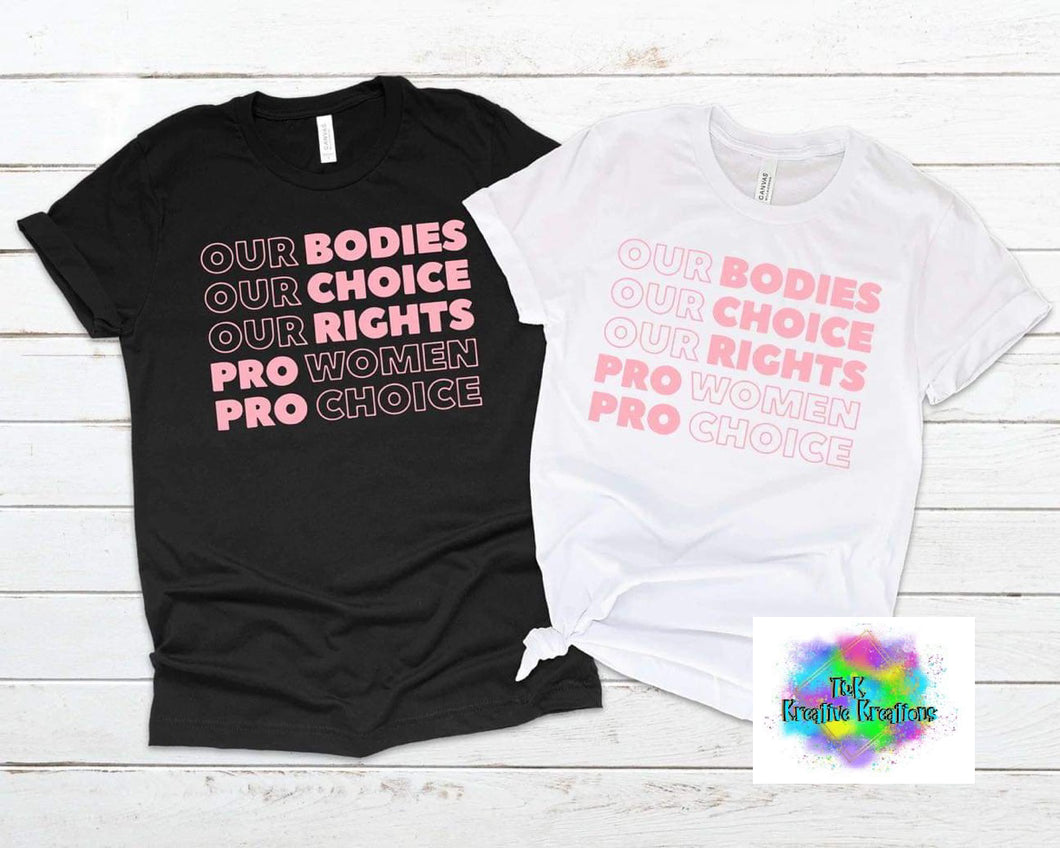 Our bodies our choice