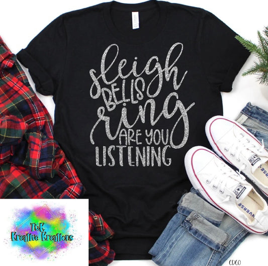 Sleigh bells ring are you listening