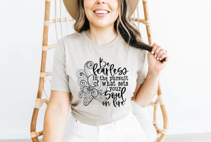 Be fearless