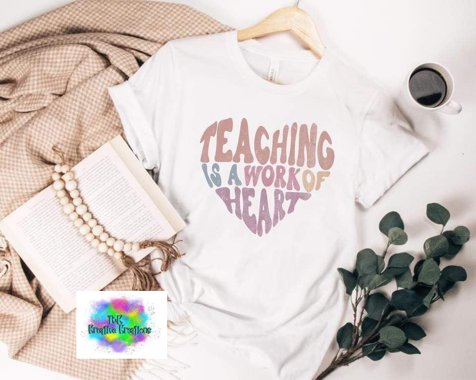 Teaching is a work of heart