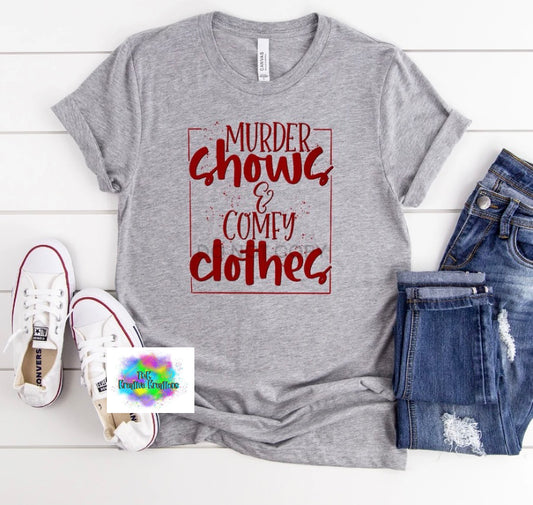 Murder Shows and Comfy Clothes