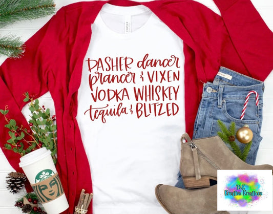 Dasher Dancer Prancer and Vixen Vodka Whiskey Tequila Blitzed