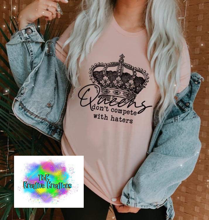 Queens don’t compete with haters