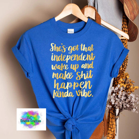 Wake up and make shit happen