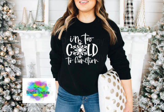 I’m too cold to function